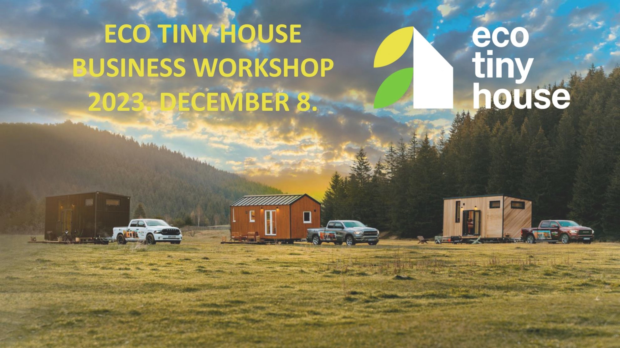 Eco Tiny House: Interaktív business workshop egyetemistáknak