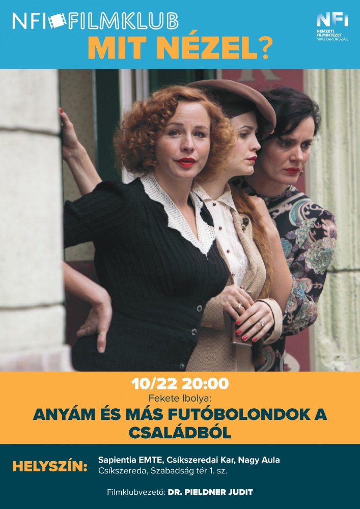 NFI Egyetemi Filmklub – Anyám és más futóbolondok a családból