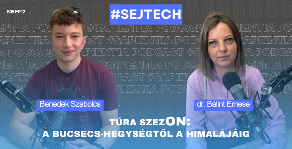 Sapientia Podcast: Túra szezON: a Bucsecs-hegységtől a Himalájáig