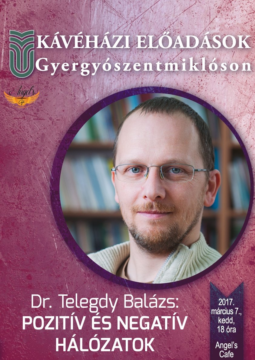 Dr. Telegdy Balázs: Pozitív és negatív hálózatok - előadás Gyergyószentmiklóson
