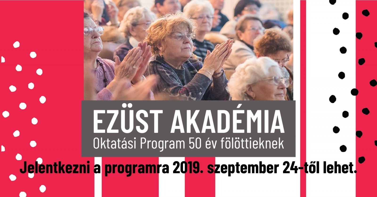 Ezüst Akadémia Oktatási Program 2019/2020-as tanévben is
