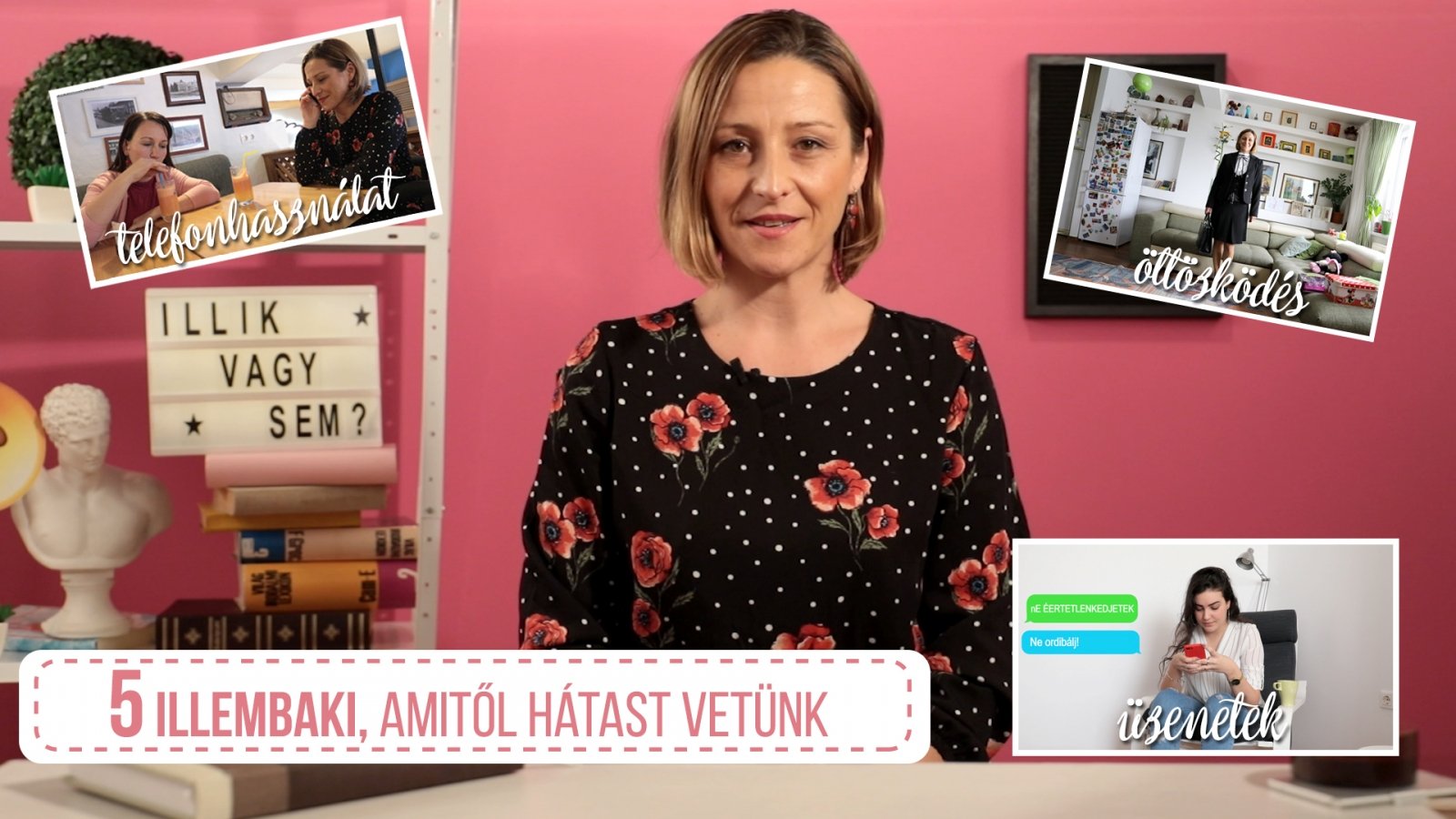 Sapiophile: 5 illembaki, amitől hátast vetünk