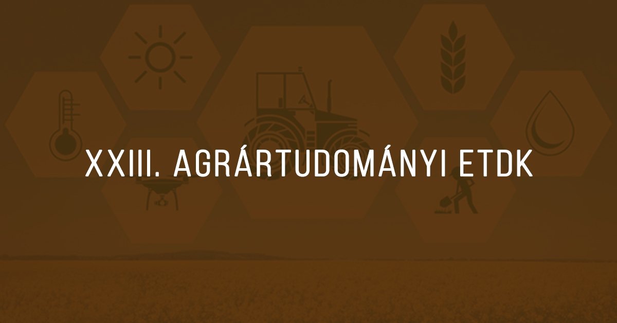 XXIII. Agrártudományi ETDK