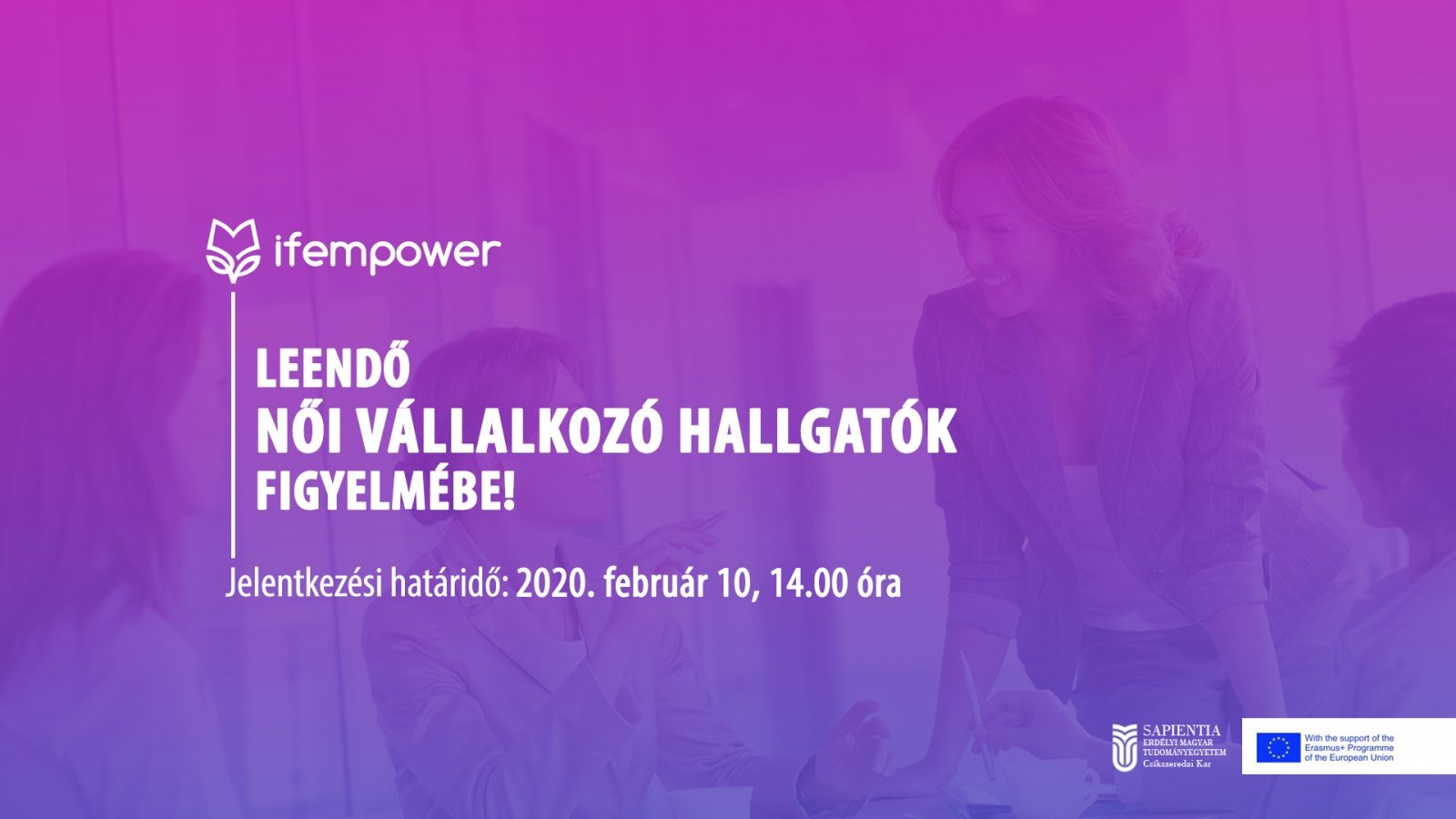 Leendő női vállalkozó hallgatók figyelmébe: ifempower