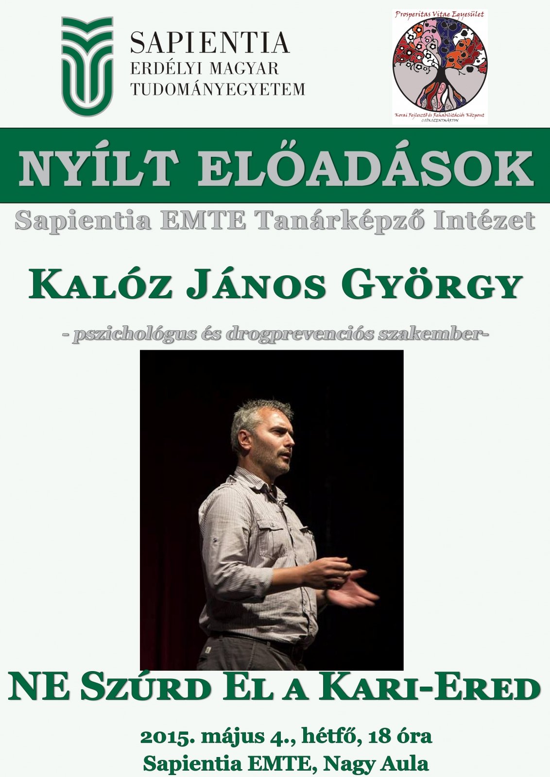 Nyílt előadás: NE Szúrd El a Kari-Ered