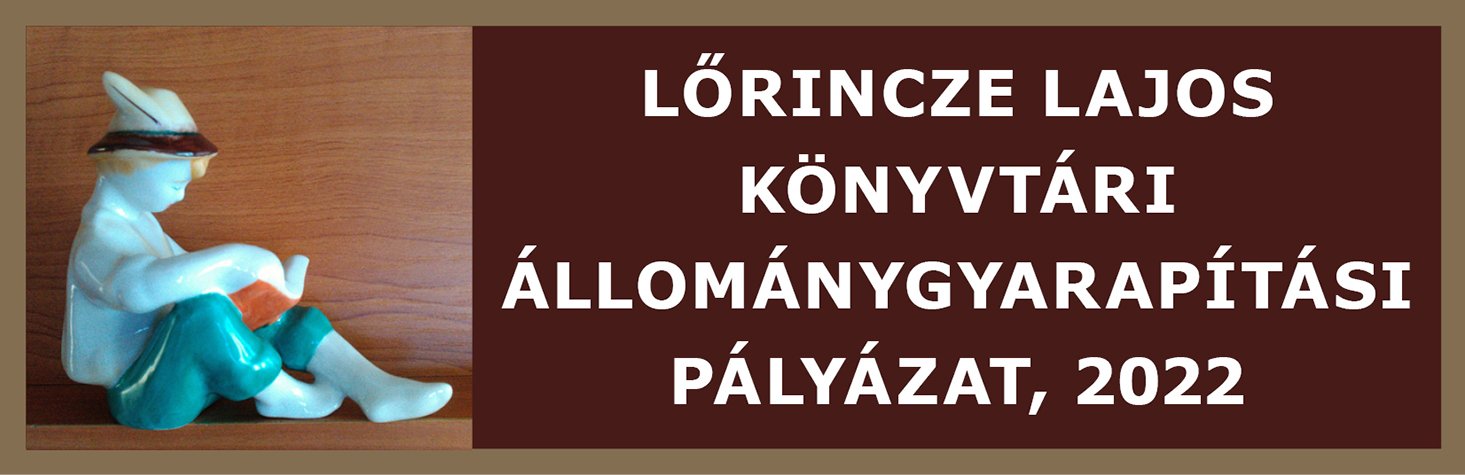 Sikeres részvétel a Lőrincze Lajos könyvtárbővítési pályázaton